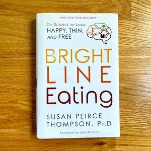 Bright Line Eating hard cover book